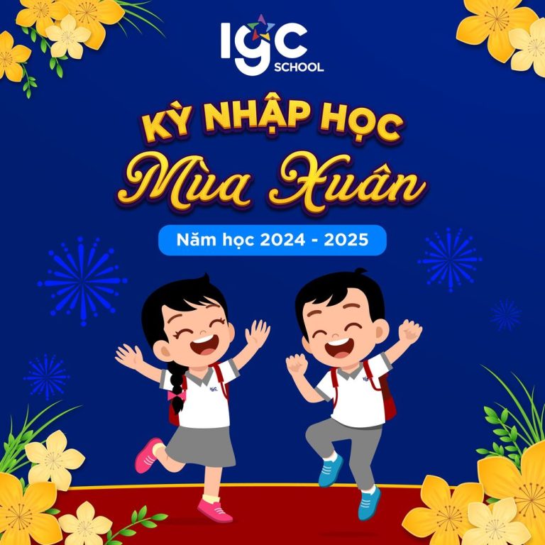 Các ngôi trường IGC School chào đón Kỳ nhập học Mùa Xuân, năm học 2025-2026